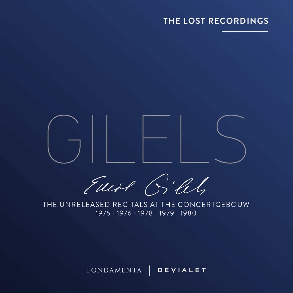 EMIL GILELS - The Lost Recordings Vinyl - Oxford Audio Consultants