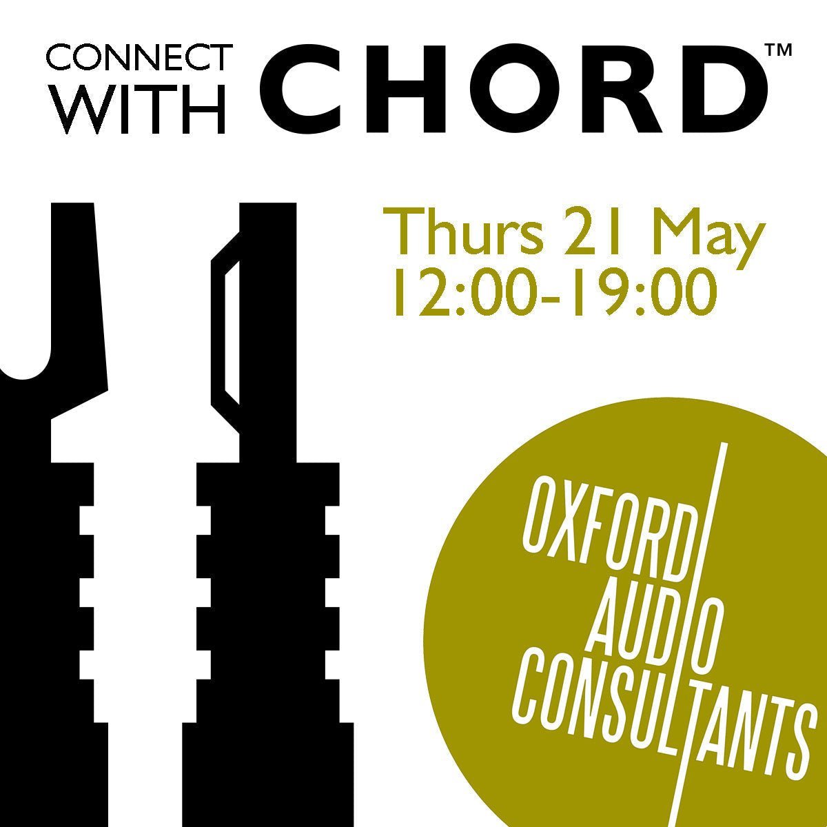 Cable Comparison Day with THE CHORD COMPANY - May 21st 12-7pm - Oxford Audio Consultants
